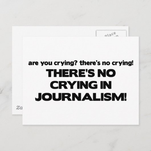 Kein Weinen im Journalismus Postkarte (Vorne/Hinten)
