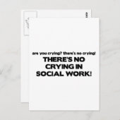 Kein Weinen in der Sozialarbeit Postkarte (Vorne/Hinten)