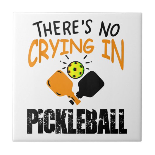 Kein Weinen in Pickleball lustiges Geschenk Fliese (Vorderseite)