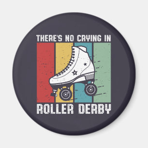 Kein Weinen in Roller Derby Funny Rollerskating Magnet