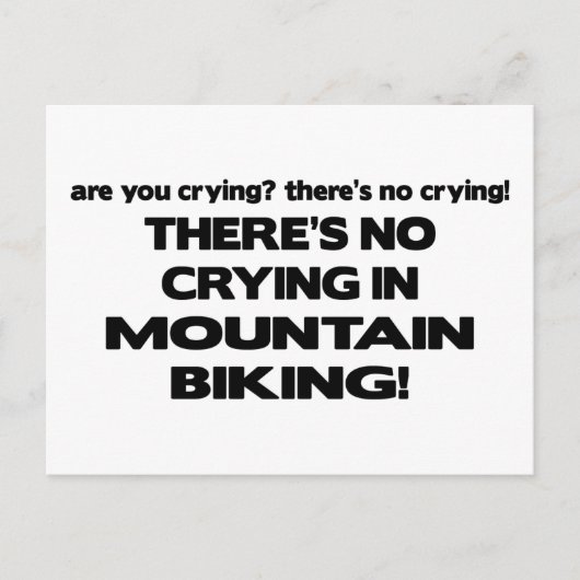 Kein Weinen - Mountainbiken Postkarte (Vorderseite)