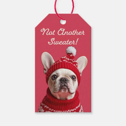 Kein weiterer Pullover! French Bulldog-Geschenkmar Geschenkanhänger (Vorderseite)