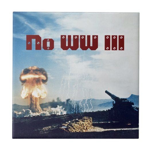 Kein Weltkrieg III Fliese (Vorderseite)