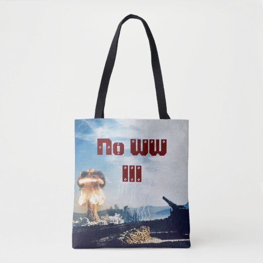 Kein Weltkrieg III Tasche (Vorderseite)