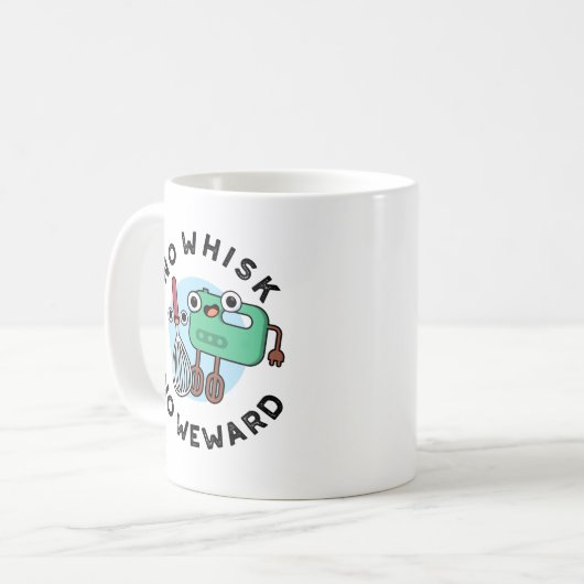 Kein Whisk No Weward Funny Baking Pub Kaffeetasse (Vorderseite Links)