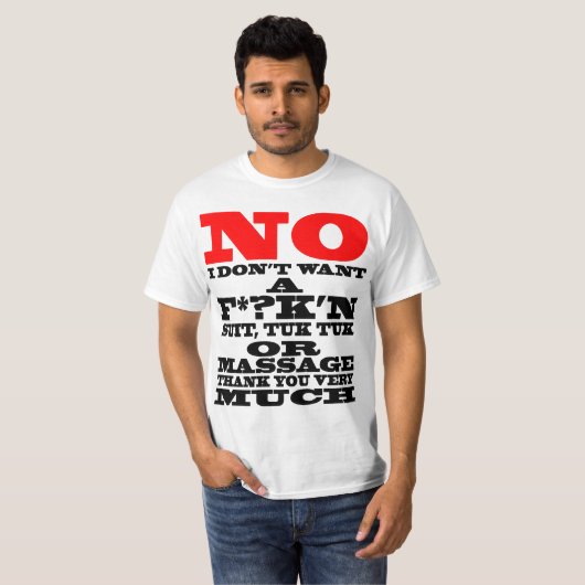 KEIN WILL ICH NICHT EIN F*? K'N ANZUG, TUK TUK T-Shirt (Vorne ganz)