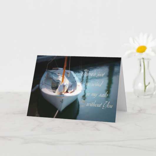 Kein Wind in meinen Segeln Sailboat Miss You Card Karte (Kleine Pflanze)