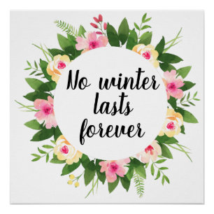 Kein Winter hält für immer ein Frühlingsblumenpost Poster