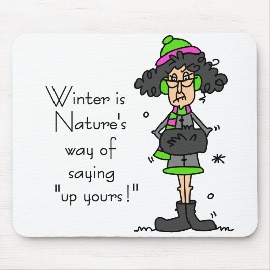 Kein Winterfan Mousepad (Vorne)