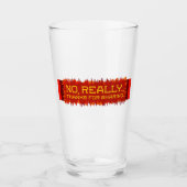 Kein wirklicher Dank für das Teilen Glas (Vorderseite)