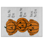 Kein Wort hören Keine Rede Kein böses Pumpkin Schn Schneidebrett (Vorderseite)