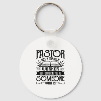 Kein Wunder, aber ich kann Sie führen - Pastor P Schlüsselanhänger