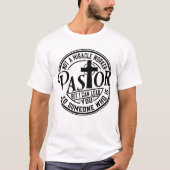 Kein Wunder, Arbeiter/Pastor T-Shirt (Vorderseite)