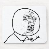 KEIN Y U (Vorlage) - Mousepad (Vorne)