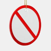 Kein Zeichen erlaubt Keramik Ornament (Rechts)
