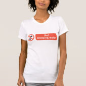 Kein Zeichen für die Trinkwassersicherheit T-Shirt (Vorderseite)