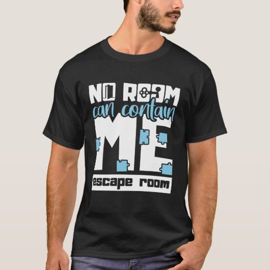 Kein Zimmer kann ein Team von Escape-Teams enthalt T-Shirt (Vorderseite)