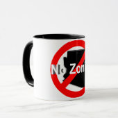 Kein Zonies! Kaffee-Tasse Tasse (Vorderseite Links)