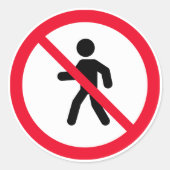 Kein Zugang Fußgänger unterzeichnen | Klassischer  Runder Aufkleber (Vorderseite)