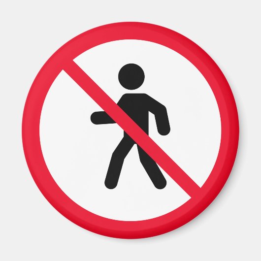 Kein Zugang Fußgänger | Verbotszeichen | Magnet (Vorne)