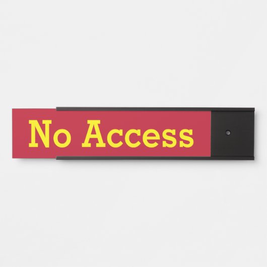 "Kein Zugriff" Türschild (Vorderseite )