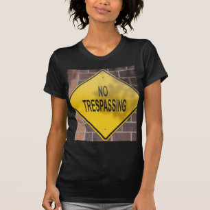 Kein Zutritt T-Shirt