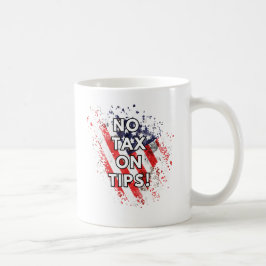 Keine Abgabe auf Tipps - Patriotische Tasse