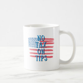 Keine Abgabe auf Tipps - Patriotische Tasse