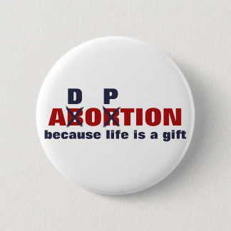 Keine Abtreibung. Das Leben ist ein Geschenk! Button