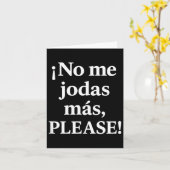 Keine Ahnung mehr, bitte – Sy Spanish Quote  Karte (Gelbe Blume)