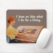 Keine Ahnung, was ich beruflich mache. Mousepad (Mit Mouse)