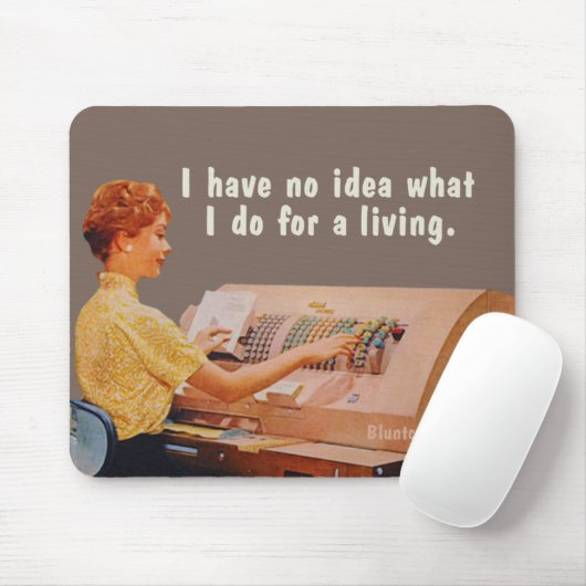 Keine Ahnung, was ich beruflich mache. Mousepad (Mit Mouse)