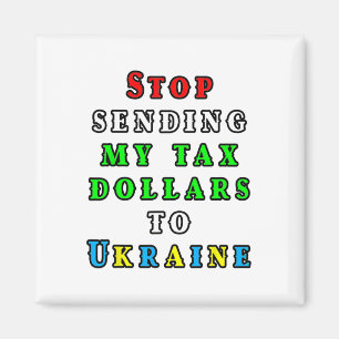 Keine amerikanischen Steuergelder mehr für die Ukr Magnet