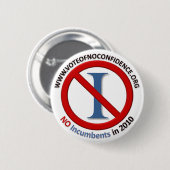 Keine Amtsinhaber - Knopf - rund Button (Vorne & Hinten)