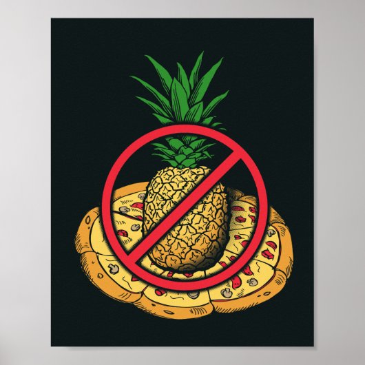 Keine Ananas auf meiner Pizza Poster (Vorne)