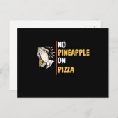 Keine Ananas auf Pizza Postkarte (Vorne/Hinten)