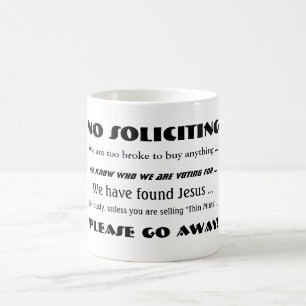 Keine Anfrage - bitte weg! Mug Kaffeetasse