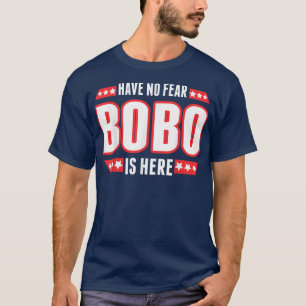 Keine Angst Bobo ist hier TShirt