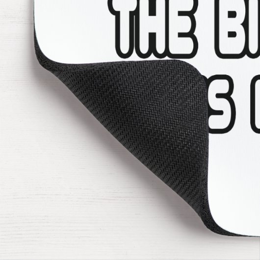 Keine Angst, der Biologe ist hier Mousepad (Ecke)