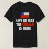 Keine Angst, der Chilene ist hier! Chile Flag Socc T-Shirt (Design vorne)