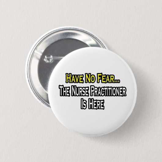 Keine Angst, der Krankenpfleger ist hier Button (Vorne & Hinten)