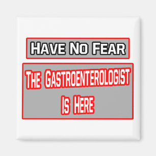Keine Angst .. Gastroenterologe ist hier Magnet
