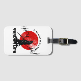 Keine Angst | Handelsmotivation | Samurai Gepäckanhänger