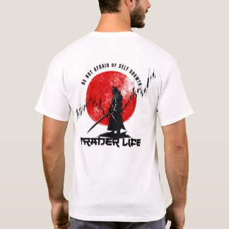 Keine Angst | Handelsmotivation | Samurai T-Shirt