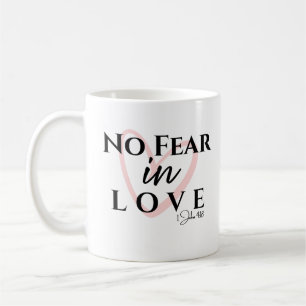 Keine Angst in der Liebe Kaffeetasse
