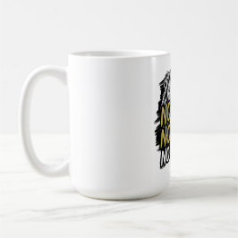 Keine Angst keine Grenzen Keine Ausreden Kaffeetasse