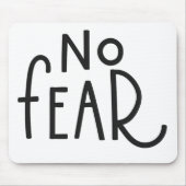 keine Angst Mousepad (Vorne)