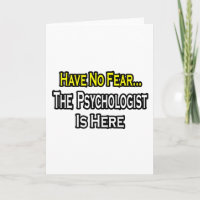 Keine Angst... Psychologe ist hier