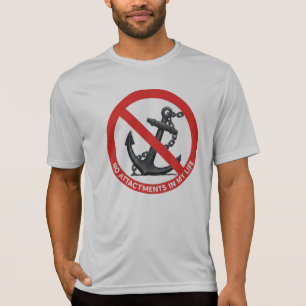 Keine Anhängsel in meinem Leben T-Shirt