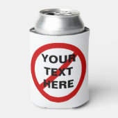 KEINE ANTI-rote Kreis mit Schrägstrich-Symbol Dosenkühler (Kanne Vorderseite)